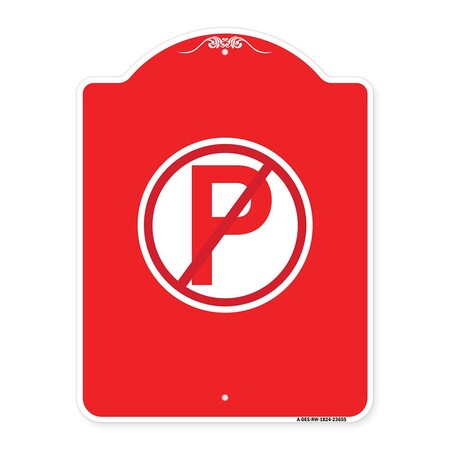 Signmission Designer Series Sign-No Parking, Red & White Aluminum Architectural Sign, 18" x 24", RW-1824-23655 A-DES-RW-1824-23655